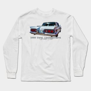 1960 Ford Thunderbird Hardtop Coupe Long Sleeve T-Shirt
